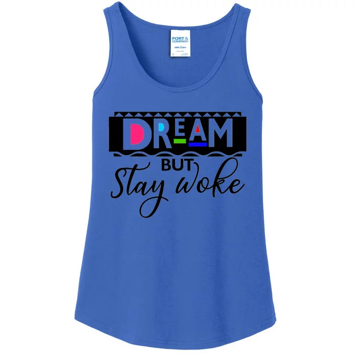 Dream But Stay Woke African American Civil Rights Gift Tee Gift Ladies Essential Tank