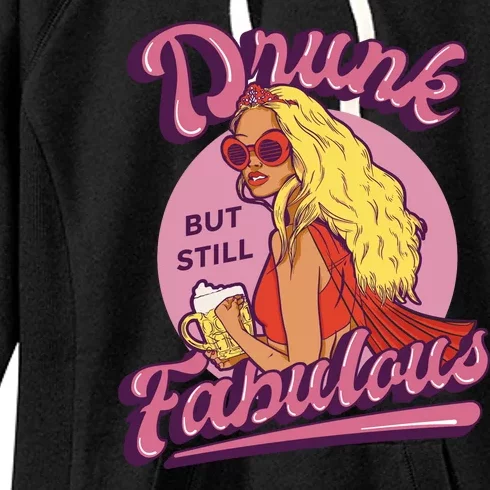 Drunk But Still Fabulous Women's Fleece Hoodie