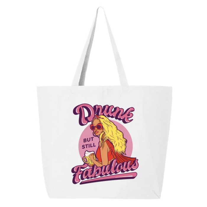 Drunk But Still Fabulous 25L Jumbo Tote