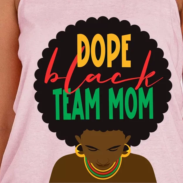 Dope Black Team Mom Appreciation Black History Gift Women's Knotted Racerback Tank