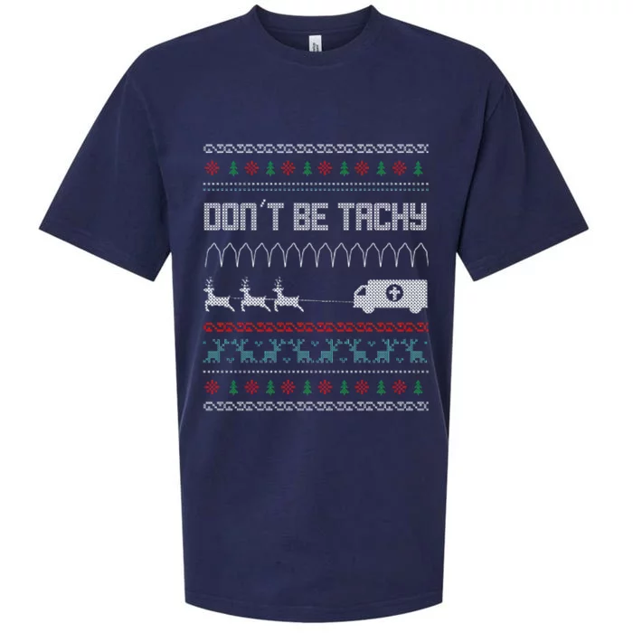 Dont Be Tachy Ugly Christmas Sueded Cloud Jersey T-Shirt