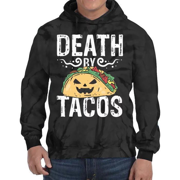 Death By Tacos Tex Mex Tortilla Tie Dye Hoodie