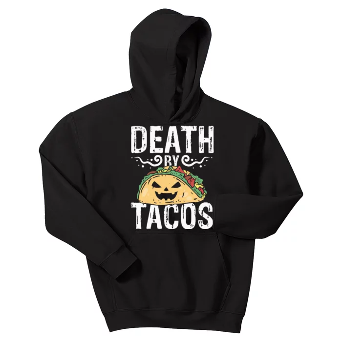 Death By Tacos Tex Mex Tortilla Kids Hoodie