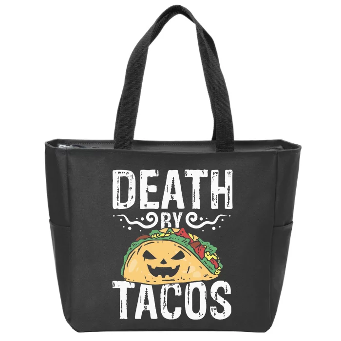 Death By Tacos Tex Mex Tortilla Zip Tote Bag