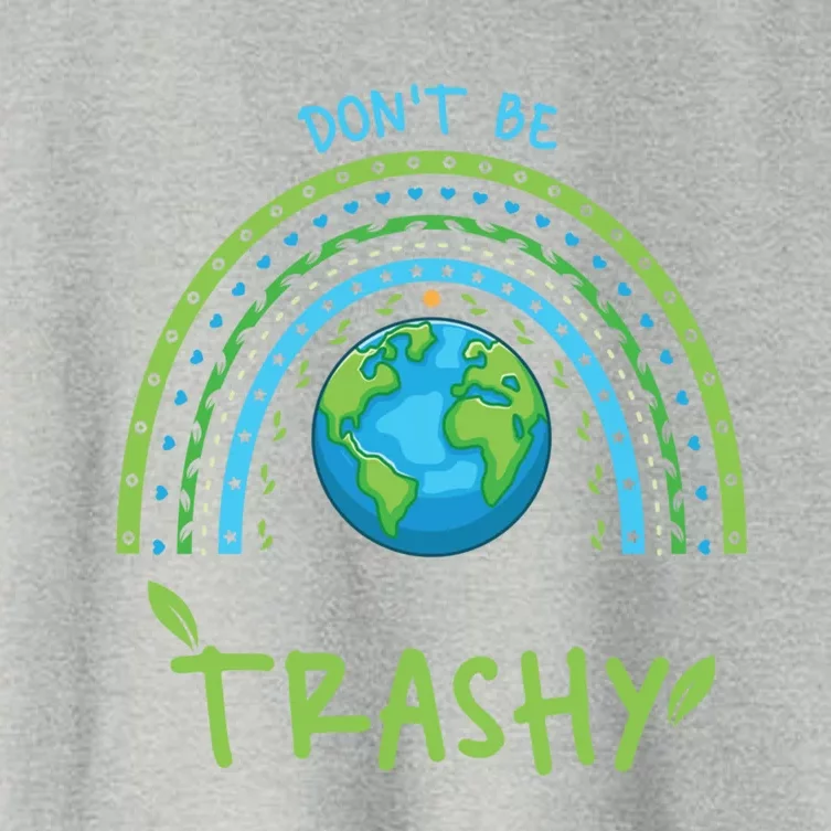 Don’t Be Trashy Gift Women's Crop Top Tee