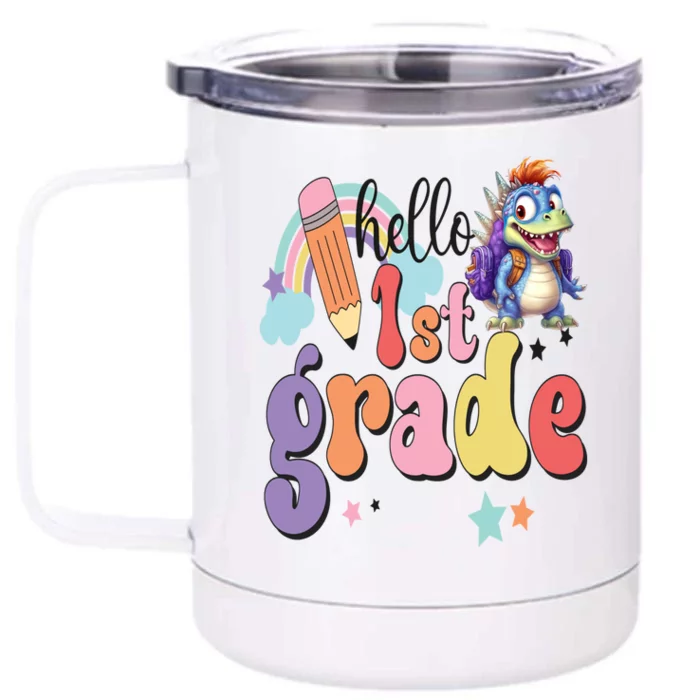 Dinosaur Back To School Hello First Grade 1St Grade Happy Gift Front & Back 12oz Stainless Steel Tumbler Cup