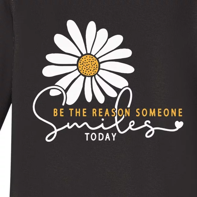 Daisy Be The Reason Someone Smiles Today Baby Long Sleeve Bodysuit