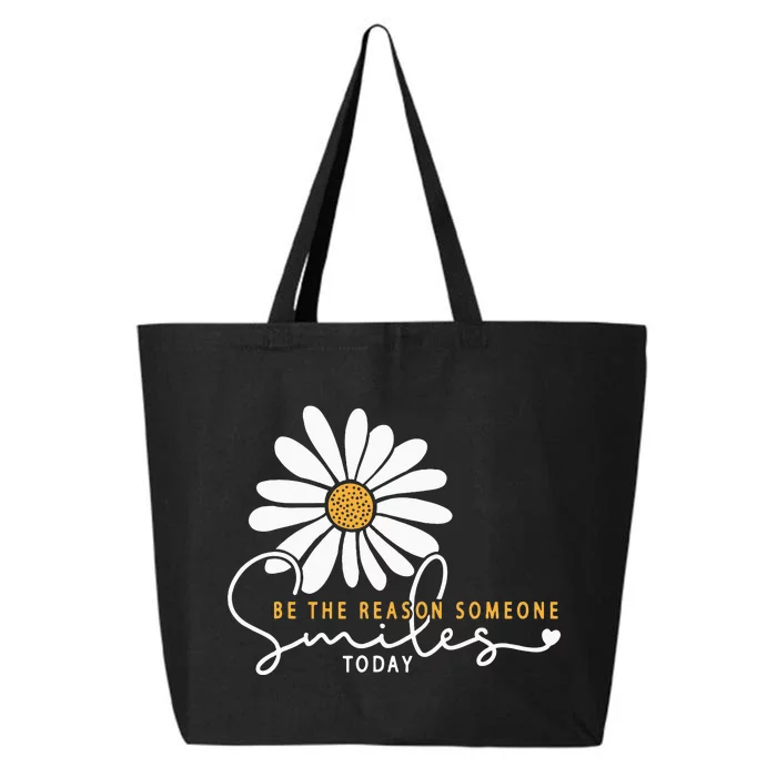 Daisy Be The Reason Someone Smiles Today 25L Jumbo Tote