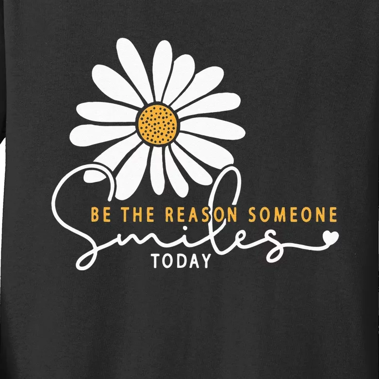 Daisy Be The Reason Someone Smiles Today Kids Long Sleeve Shirt