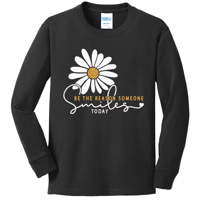 Daisy Be The Reason Someone Smiles Today Kids Long Sleeve Shirt