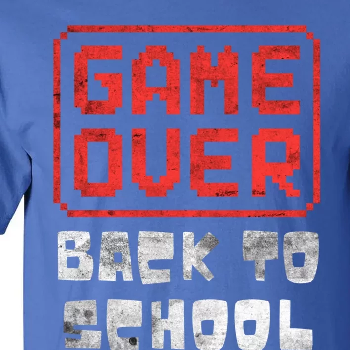 Distressed Back To School Game Over Teachers Students Gift Tall T-Shirt