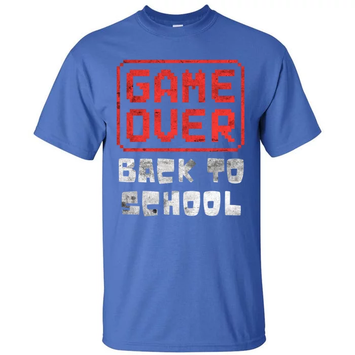 Distressed Back To School Game Over Teachers Students Gift Tall T-Shirt