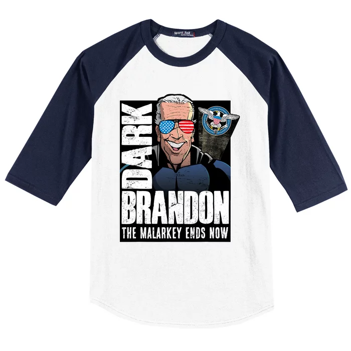 Dark Brandon The Malarkey Ends Now Baseball Sleeve Shirt