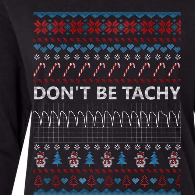 DonT Be Tachy Ugly Christmas Sweater Funny Gift Cute Gift Womens Cotton Relaxed Long Sleeve T-Shirt