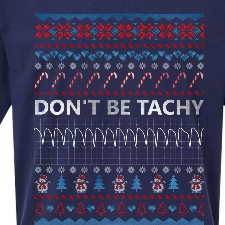 DonT Be Tachy Ugly Christmas Sweater Funny Gift Cute Gift Sueded Cloud Jersey T-Shirt