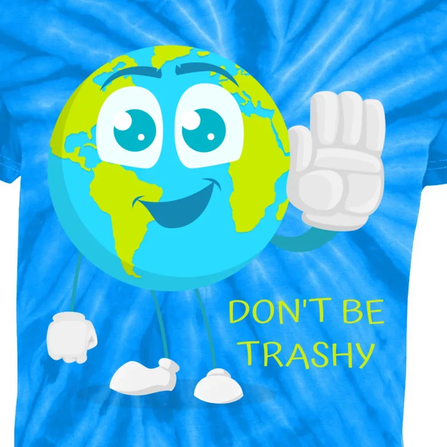 Dont Be Trashy Funny Earth Day Recycling Recycle Reuse Joke Gift Kids Tie-Dye T-Shirt