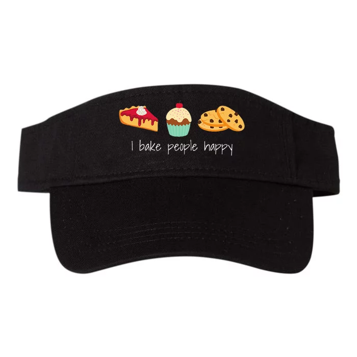 Dessert Baking Themed Gift I Bake People Happy Valucap Bio-Washed Visor