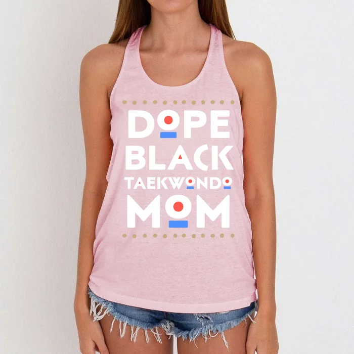 Dope Black Taekwondo Mom African Melanin Martial Arts Sports Gift Women's Knotted Racerback Tank