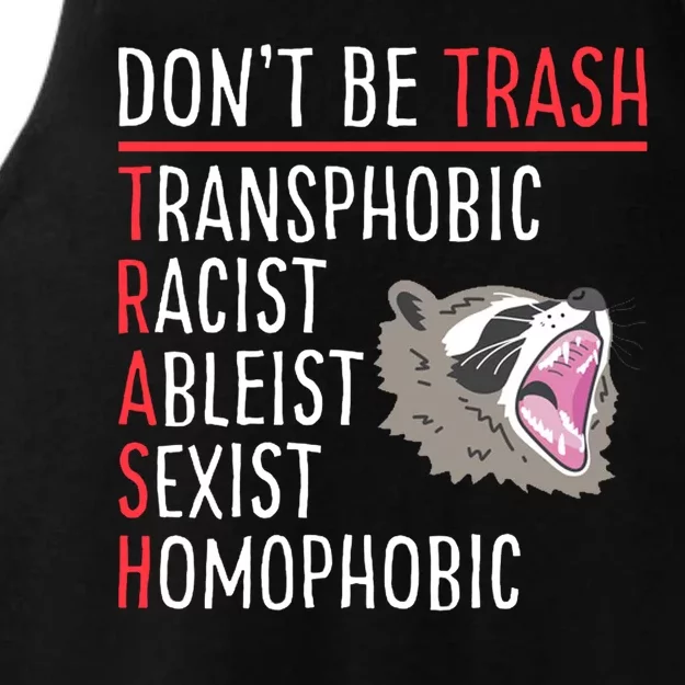 Don't Be Trash Funny Racoon Ladies Tri-Blend Wicking Tank