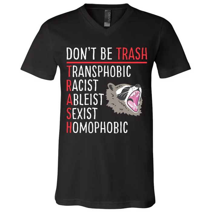 Don't Be Trash Funny Racoon V-Neck T-Shirt