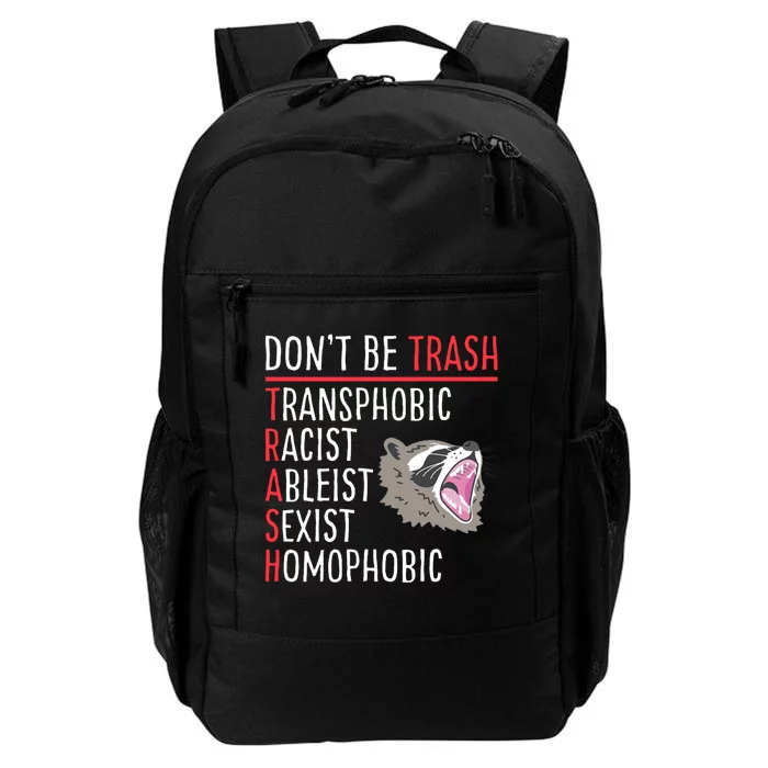 Don't Be Trash Funny Racoon Daily Commute Backpack