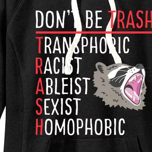 Don't Be Trash Funny Racoon Women's Fleece Hoodie