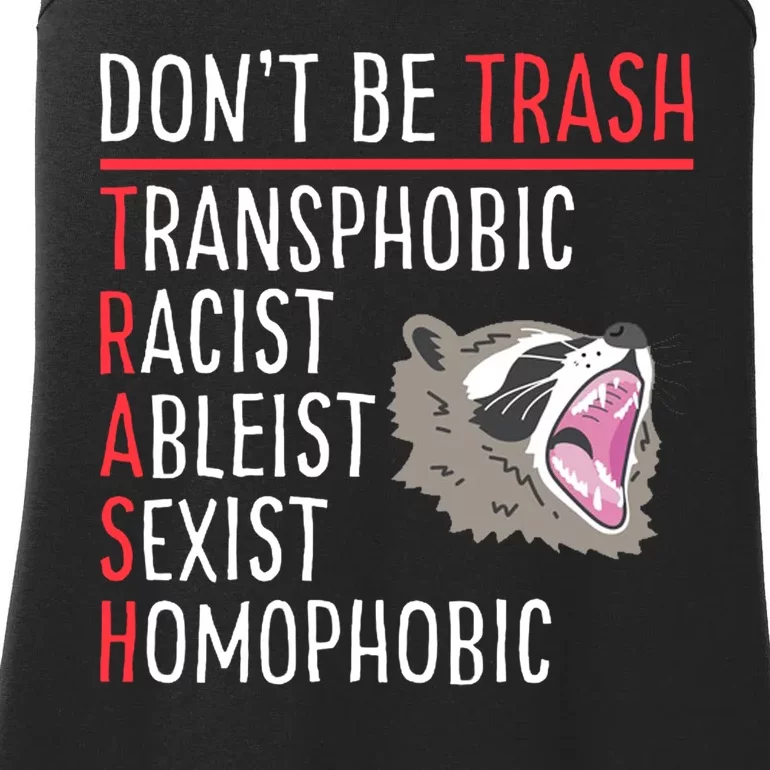 Don't Be Trash Funny Racoon Ladies Essential Tank