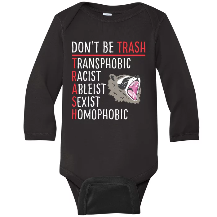 Don't Be Trash Funny Racoon Baby Long Sleeve Bodysuit