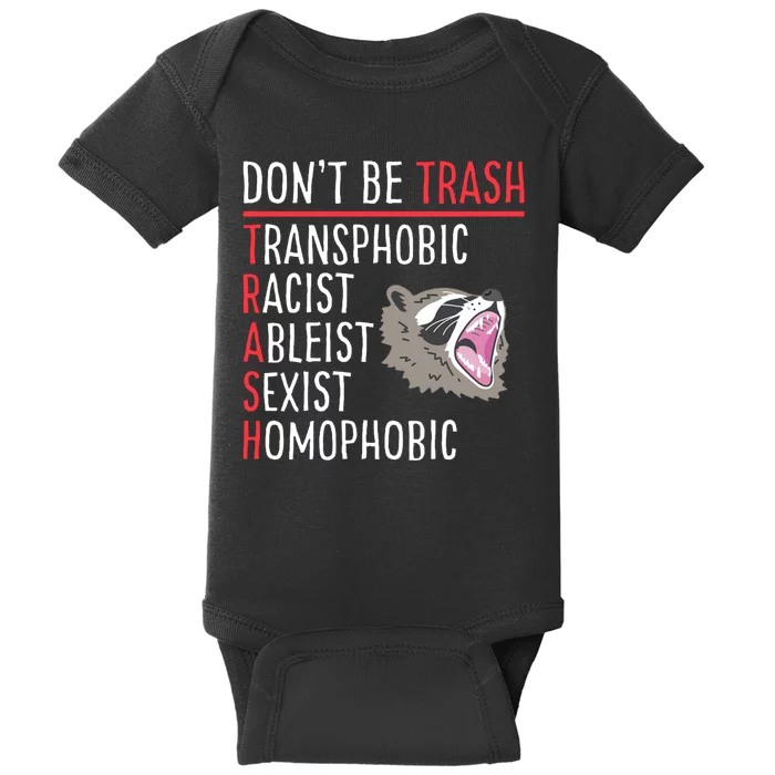 Don't Be Trash Funny Racoon Baby Bodysuit