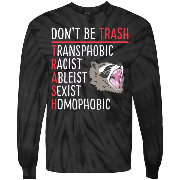 Don't Be Trash Funny Racoon Tie-Dye Long Sleeve Shirt