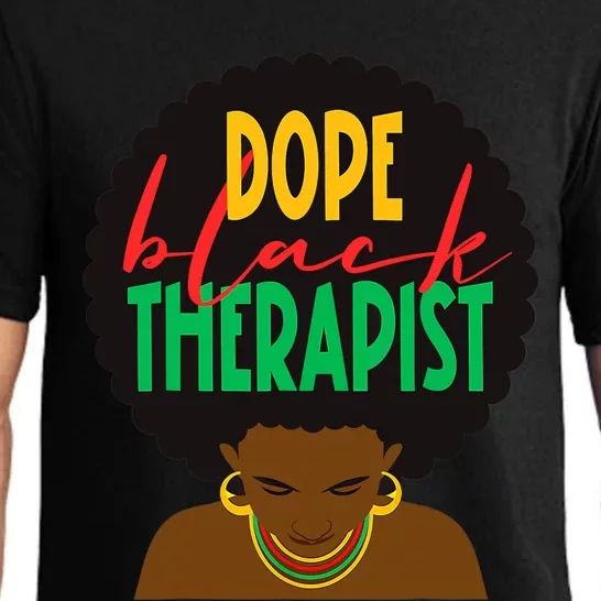 Dope Black Therapist Black Wo Are Dope Black History Pajama Set