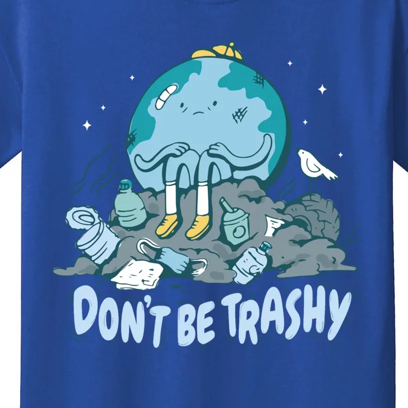 Dont Be Trashy Globe Earth Day Nature Lover Activist Ecology Cute Gift Kids T-Shirt