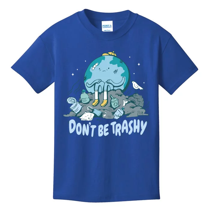 Dont Be Trashy Globe Earth Day Nature Lover Activist Ecology Cute Gift Kids T-Shirt