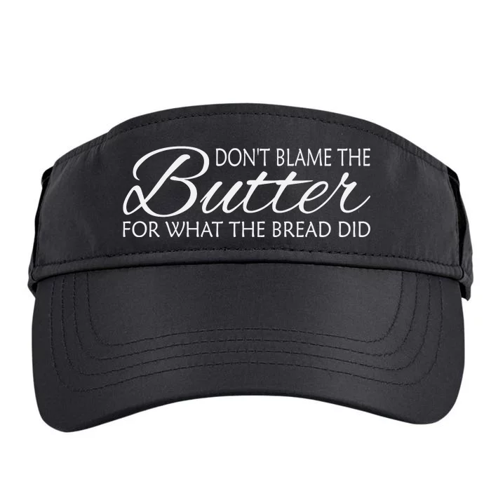 Don't Blame The Butter Funny Keto Adult Drive Performance Visor