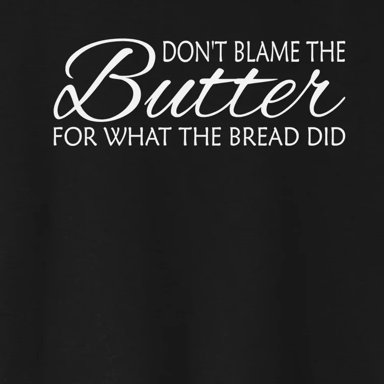 Don't Blame The Butter Funny Keto Women's Crop Top Tee