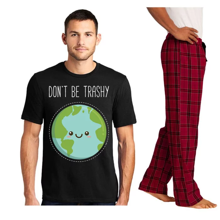 Dont Be Trashy Earth Fun Save The Planet Gift Pajama Set