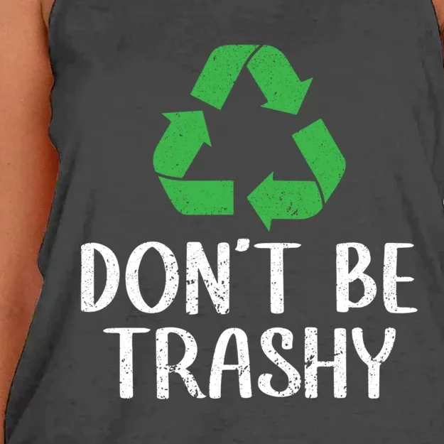 Dont Be Trashy Wildlife Conservation Earth Day Gift Women's Knotted Racerback Tank