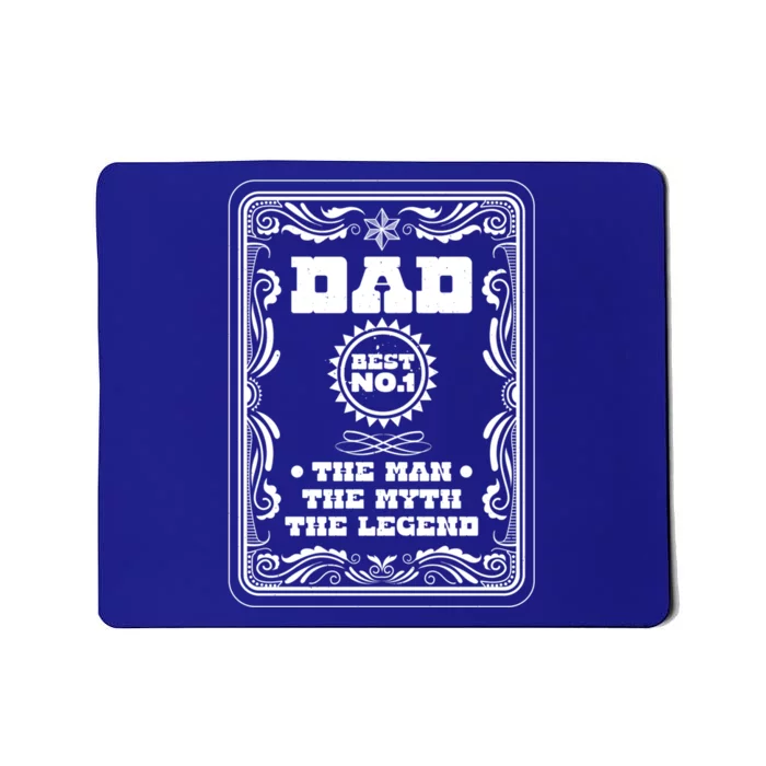 Dad Best The The Myth The Legend Fathers Day Dad Gift Mousepad