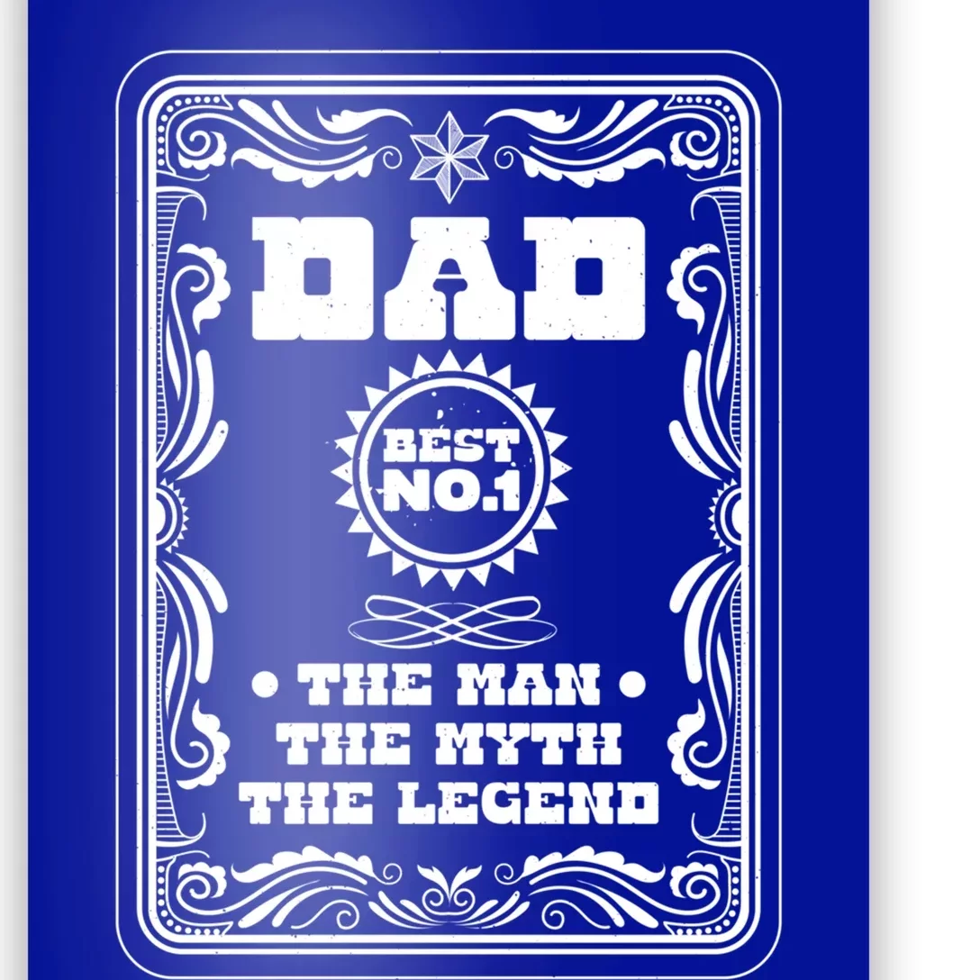 Dad Best The The Myth The Legend Fathers Day Dad Gift Poster