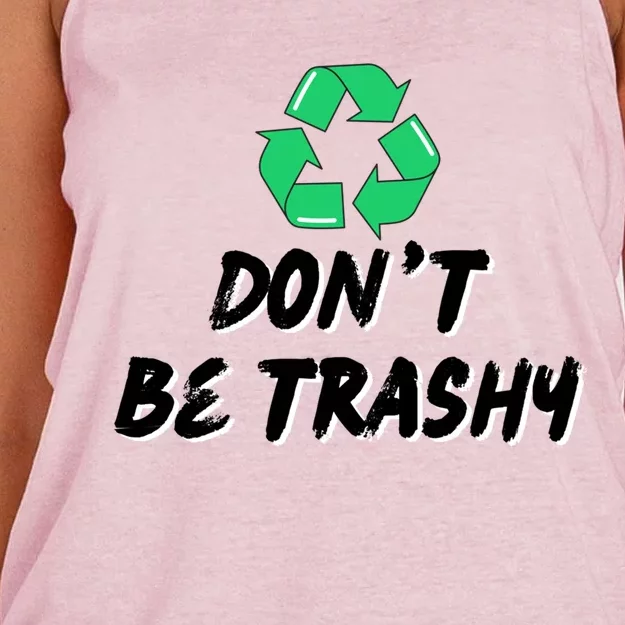 Don't Be Trashy Recycle Recycling Go Green Cool Gift Women's Knotted Racerback Tank