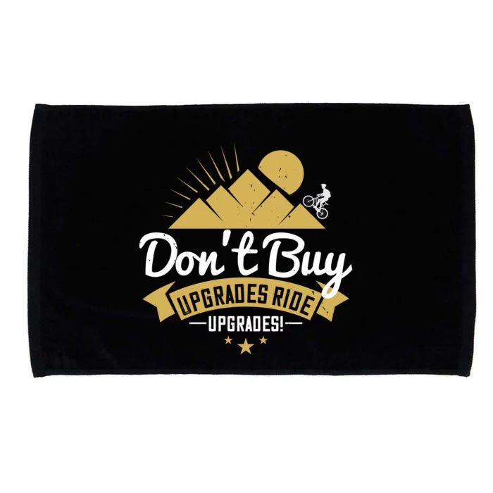 Don't Buy Upgrades Ride Upgrades Mountain Biking Microfiber Hand Towel