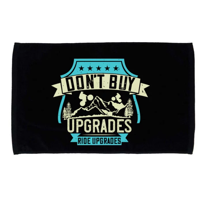 Don't Buy Upgrades Ride Upgrades Mountain Biking Microfiber Hand Towel