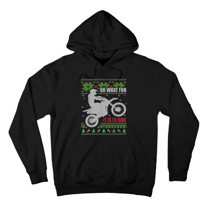 Dirt Bike Ugly Christmas Motocross What Fun It Is To Ride Tall Hoodie