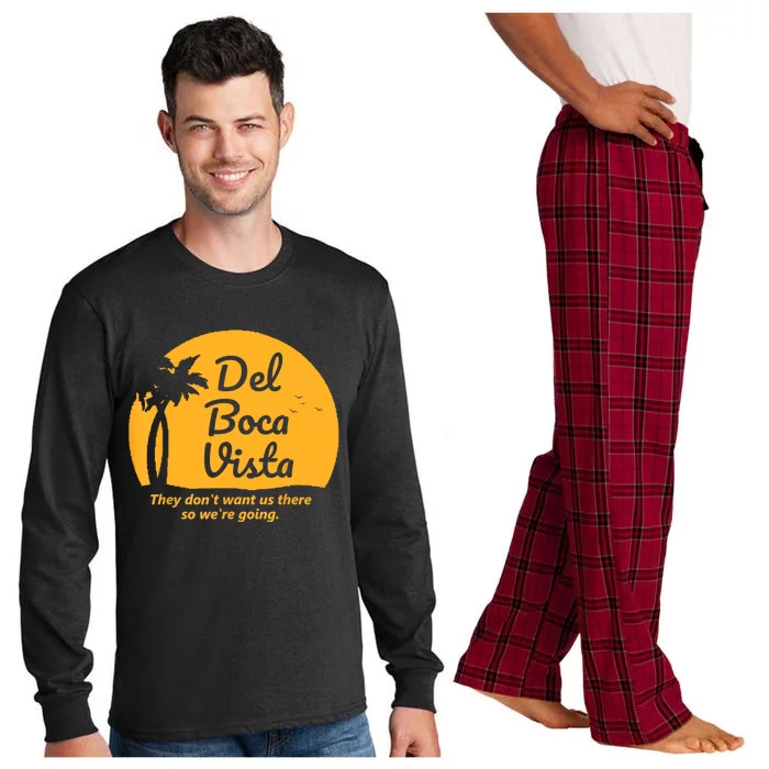 Del Boca Vista They Dont Want Us There Retirement Long Sleeve Pajama Set