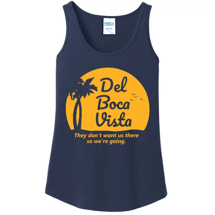 Del Boca Vista They Dont Want Us There Retirement Ladies Essential Tank