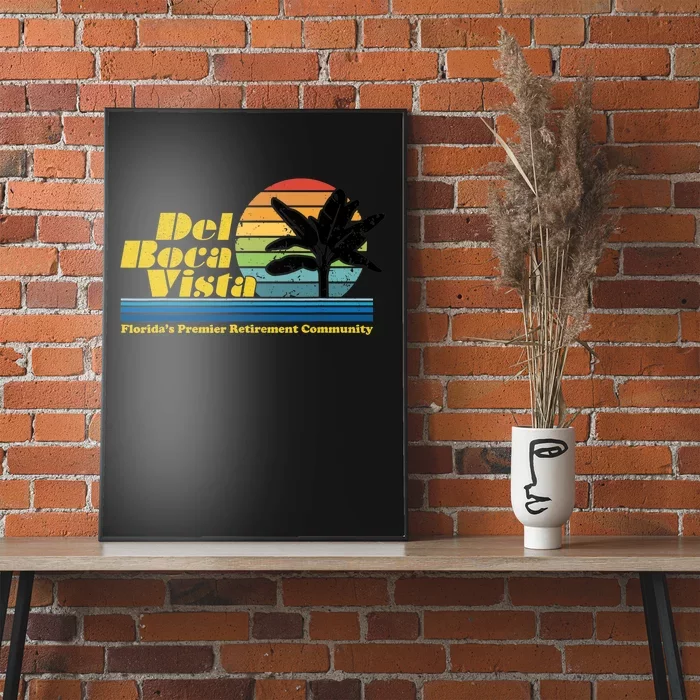 Del Boca Vista Retirement Community Funny Novelty Design Poster