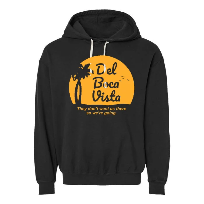 Del Boca Vista Florida We're Going Garment-Dyed Fleece Hoodie