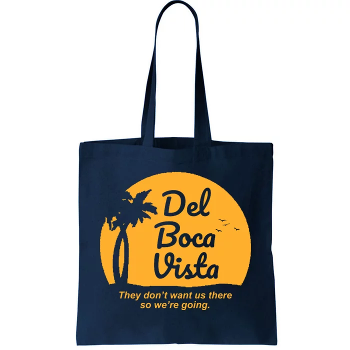 Del Boca Vista Florida We're Going Tote Bag