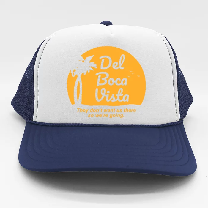 Del Boca Vista Florida We're Going Trucker Hat