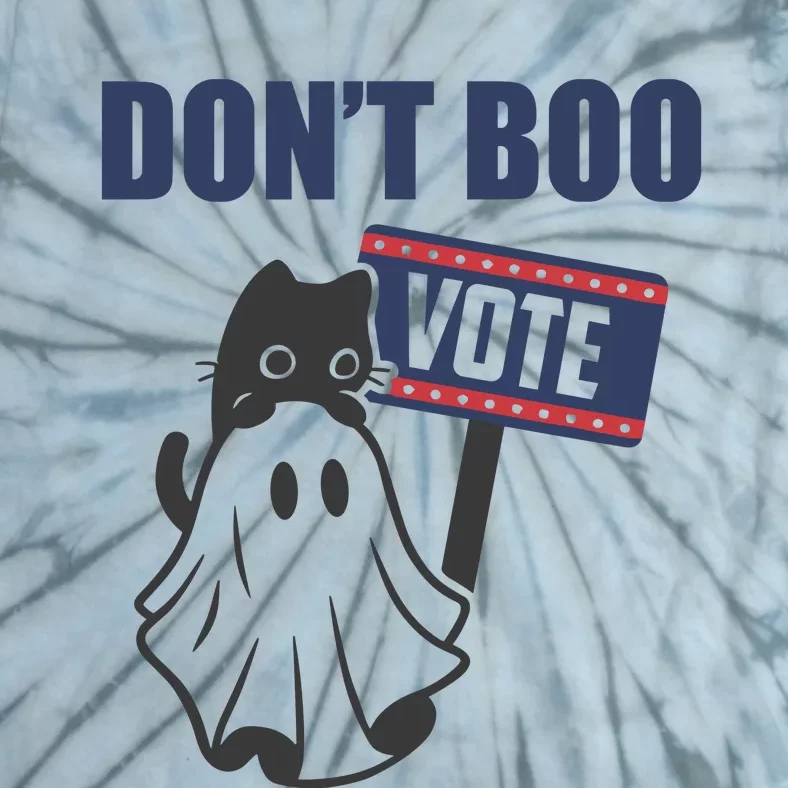 DonT Boo Vote Tie-Dye T-Shirt